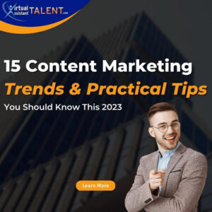 15 content marketing trends and practical tips 2023