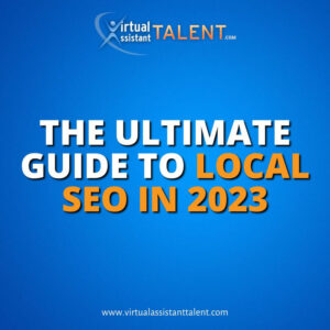 The Ultimate guide to local SEO in 2023