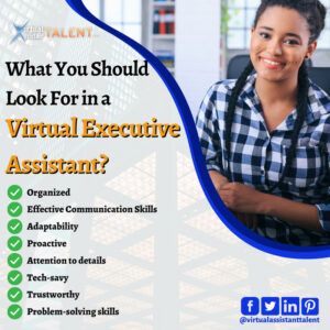 What You Should Look For in a Virtual Executive Assistant