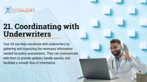 Coordinating with Underwriters - Insurance Virtual Assistant task