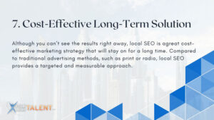 Cost-Effective Long-Term Solution - benefits of Local SEO