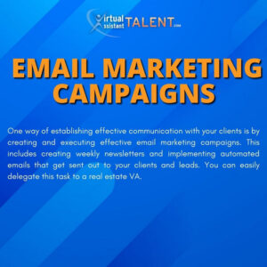 Email Marketing Campaigns - Real Estate Virtual Assistant