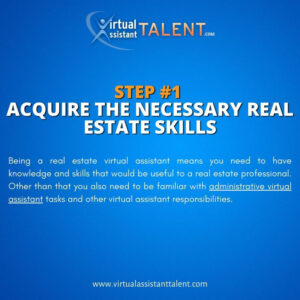 How to become real estate VA - Step 1. Acquire the necessary real estate skills