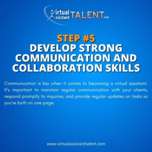 how to become a real estate VA - Step 5. Develop strong communication and collaboration skills