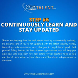 how to become a real estate VA - Step 6. Continuously learn and stay updated