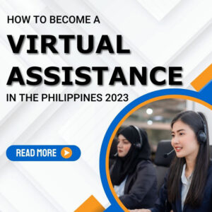 how to become a virtual assistant in the Philippines 2023