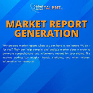 Market Report Generation - Real Estate Virtual Assistant