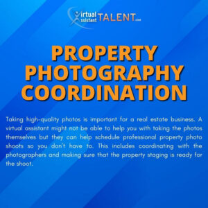 Property Photography Coordination - Real Estate Virtual Assistant