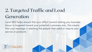 Targeted Traffic and Lead Generation - benefits of Local SEO