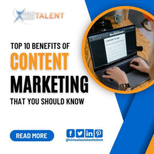 top 10 benefits of content marketing that you should know