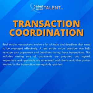 transaction coordination - Real Estate Virtual Assistant