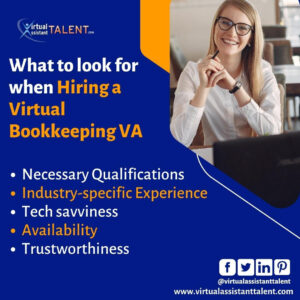 What to Look For When Hiring A Virtual Bookkeeping VA