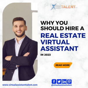 10 reasons why you should hire real estate virtual assistant