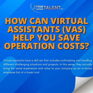 how can virtual assistant help you save operation costs