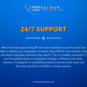 24/7 support - Virtual HR Assistants Help Businesses