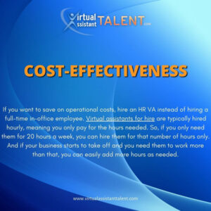 Cost-effectiveness - benefits of hiring HR virtual assistant