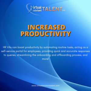 Increased productivity - benefits of hiring HR virtual assistant