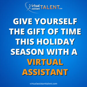 holiday season with a virtual assistant