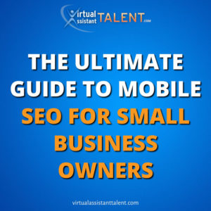 ultimate guide to mobile seo for small business owners